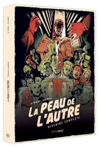 La peau de l'autre : histoire complète