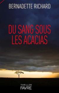 Du sang sous les acacias