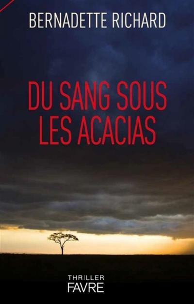 Du sang sous les acacias