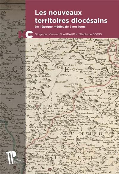 Les nouveaux territoires diocésains : de l'époque médiévale à nos jours