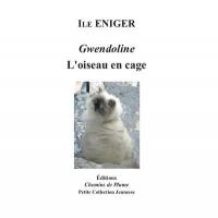 Gwendoline : l'oiseau en cage