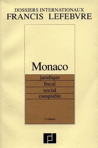 Monaco : juridique, fiscal, social, comptable