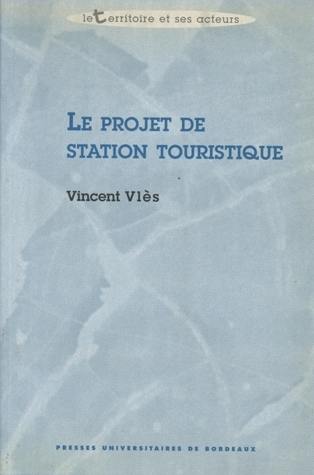 Le projet de station touristique