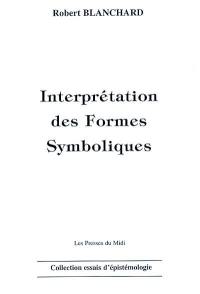 Interprétation des formes symboliques : théorie générale de la sémantique symbolique