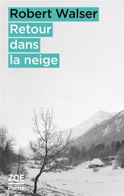 Proses brèves. Vol. 1. Retour dans la neige