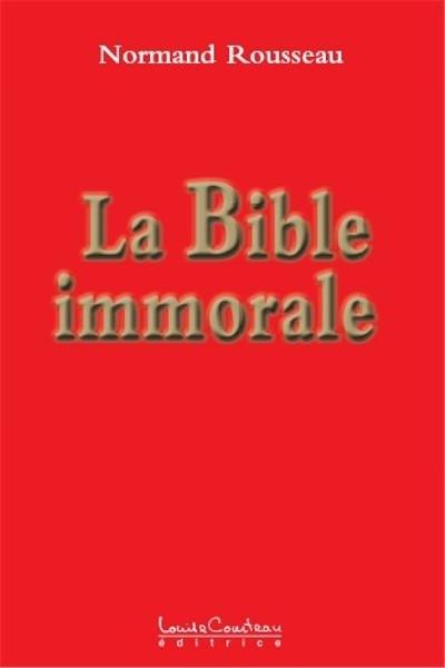 La Bible immorale