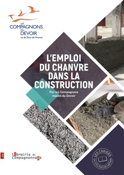 L'emploi du chanvre dans la construction