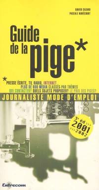 Guide de la pige, 2001-2002