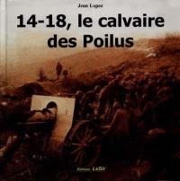 14-18, le calvaire des poilus