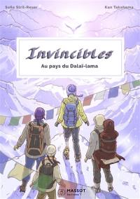 Invincibles : au pays du dalaï-lama