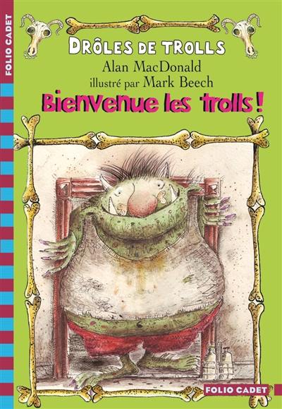 Drôles de trolls. Vol. 2. Bienvenue les trolls !