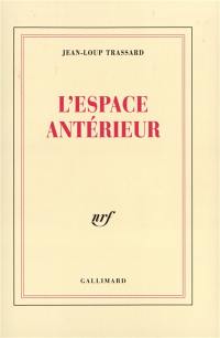 L'Espace antérieur