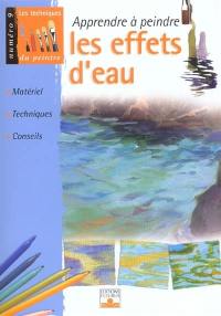 Apprendre à peindre les effets d'eau