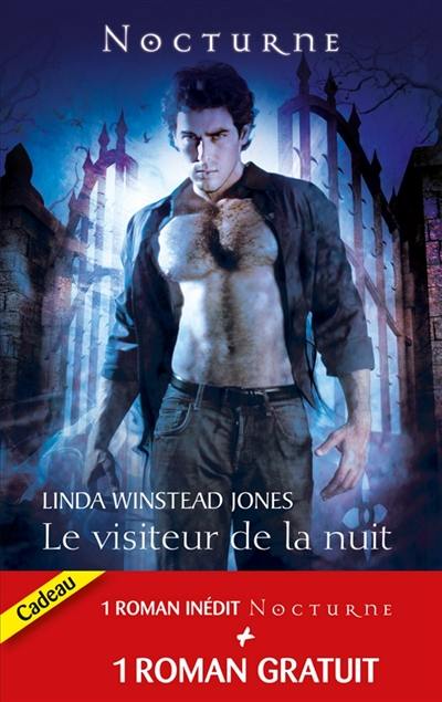 Le visiteur de la nuit. Le baiser du loup-garou