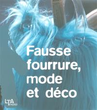 Fausse fourrure, mode et déco