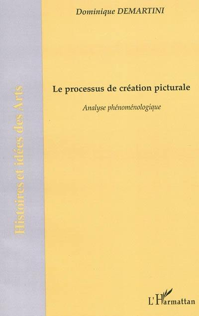 Le processus de création picturale : analyse phénoménologique