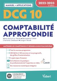 DCG 10, comptabilité approfondie : manuel + applications : 2022-2023