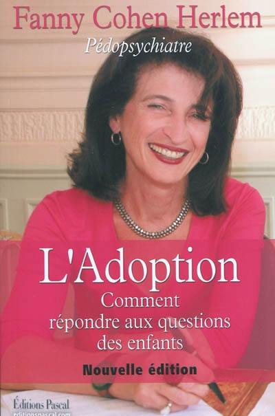 L'adoption : comment répondre aux questions des enfants