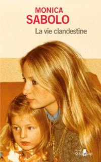 La vie clandestine