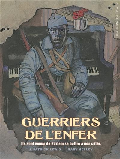 Guerriers de l'enfer : ils sont venus de Harlem se battre à nos côtés