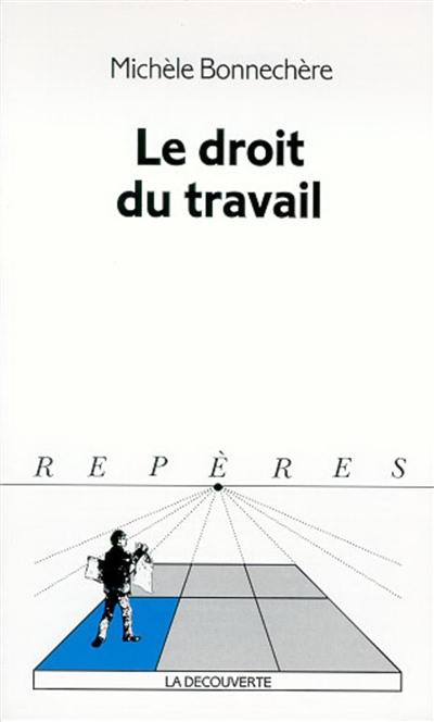 Le droit du travail