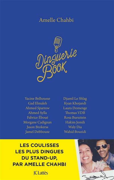 Dinguerie book : Yacine Belhousse, Gad Elmaleh, Ahmed Sparrow...