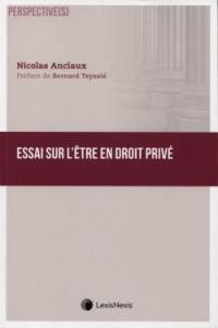 Essai sur l'être en droit privé