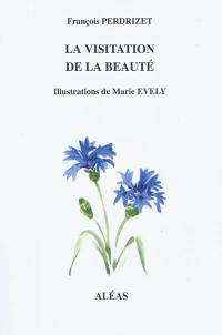 La visitation de la beauté