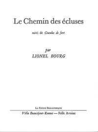 Le chemin des écluses. Gueules de fort