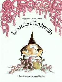 La sorcière Tambouille