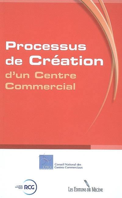 Processus de création d'un centre commercial