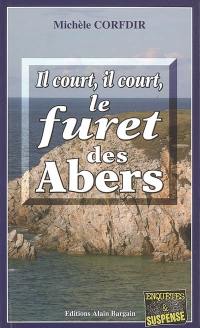 Il court, il court, le furet des Abers