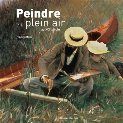 Peindre en plein air au XIXe siècle