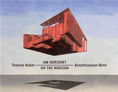 Thomas Huber On the Horizon