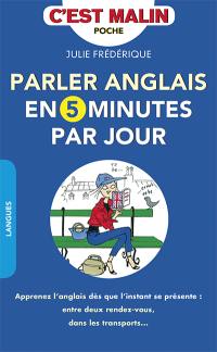 Parler anglais en 5 minutes par jour