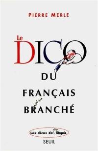 Le dico du français branché