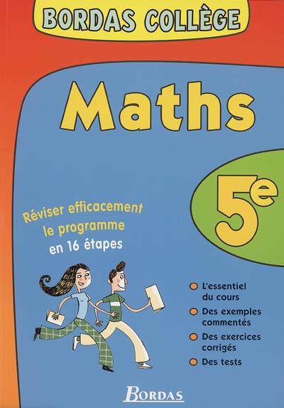 Maths 5e : réviser efficacement le programme en 16 étapes