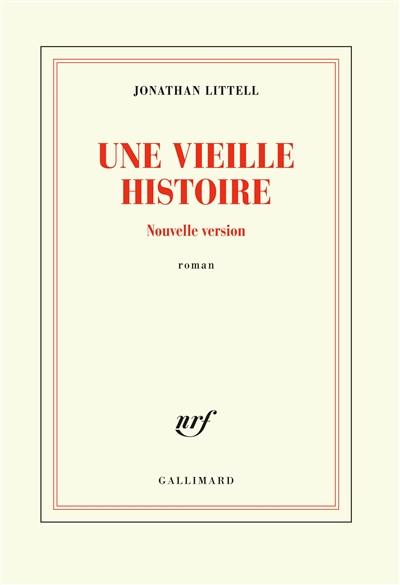 Une vieille histoire : nouvelle version