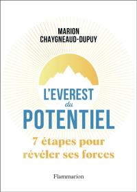 L'Everest du potentiel : 7 étapes pour révéler ses forces