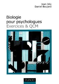 Exercices et QCM biologie psychologique