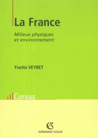 La France : milieux physiques et environnement