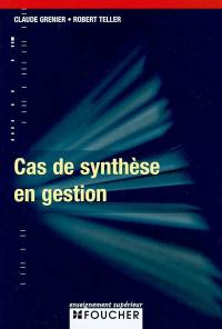 Cas de synthèse en gestion