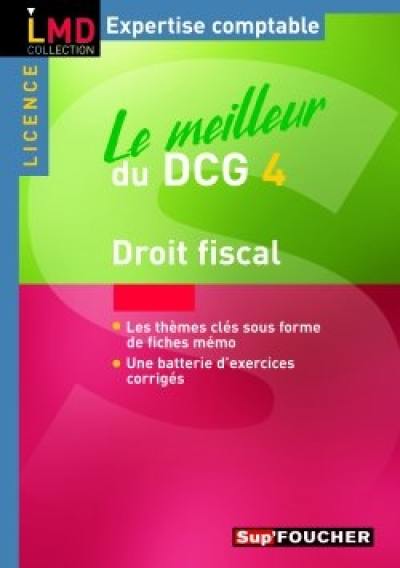 Le meilleur du DCG 4 : droit fiscal