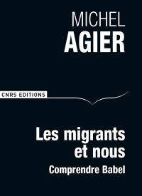 Les migrants et nous : comprendre Babel