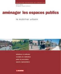 Aménager les espaces publics : le mobilier urbain