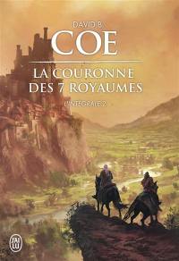 La couronne des sept royaumes : intégrale. Vol. 2