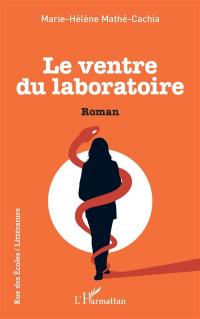 Le ventre du laboratoire