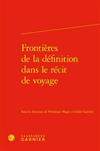 Frontières de la définition dans le récit de voyage