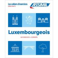 Luxembourgeois : débutants : 160 exercices + corrigés