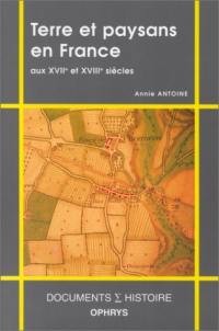 Terre et paysans en France aux XVIIe et XVIIIe siècles